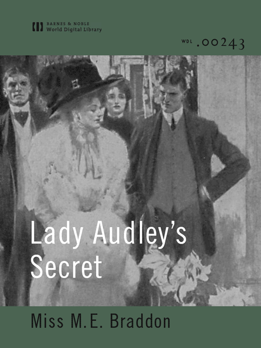 Title details for Lady Audley's Secret by Miss M. E. Braddon - Available
